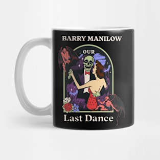 Our Last Dance Bary Mug